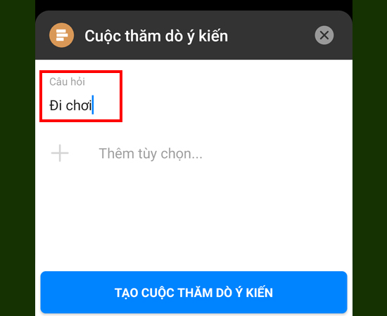 Hướng dẫn tạo cuộc thăm dò ý kiến trên ứng dụng Facebook Messenger > Hãy nhập câu hỏi muốn khảo sát ý kiến.