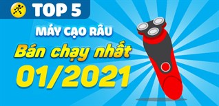 Top 5 máy cạo râu chạy nhất tháng 01/2021 tại Điện máy XANH