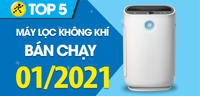 Top 5 máy lọc không khí chạy nhất tháng 01/2021 tại Điện máy XANH