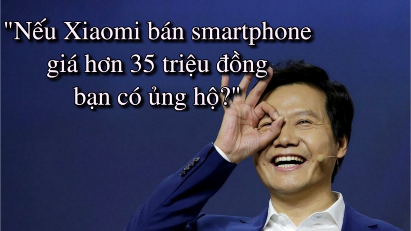 CEO Lei Jun hỏi fans: Nếu Xiaomi bán smartphone giá hơn 35 triệu đồng, bạn có ủng hộ?