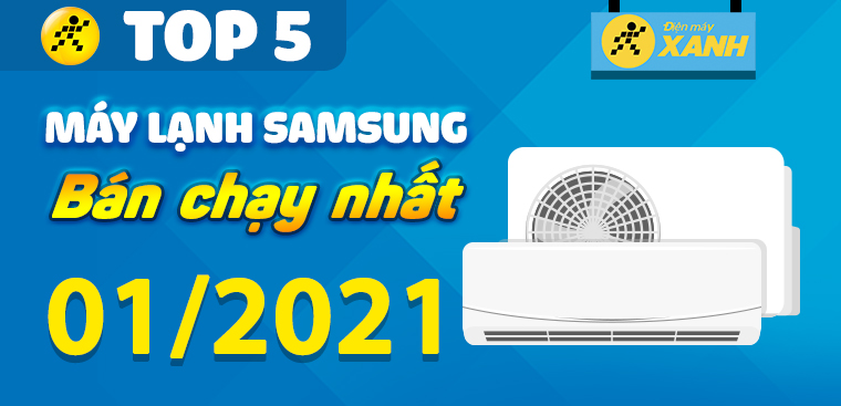 Top 5 máy lạnh Samsung bán chạy nhất tháng 01/2021 tại Điện máy XANH