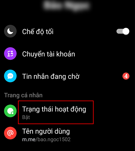 Cách ẩn online trên Messenger bằng điện thoại Android cực kì đơn giản > Chọn Trạng thái hoạt động