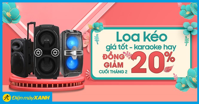 Loa kéo đồng giảm 20% - Giá tốt, hát Karaoke hay
