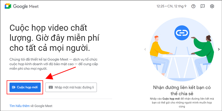 Giao diện Google Meet sẽ xuất hiện, sau đó chọn Cuộc họp mới