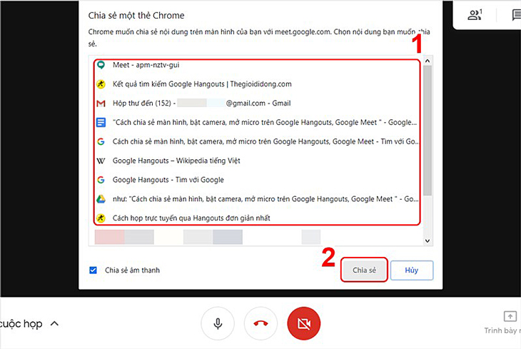 Google Meet: Cách cài đặt, sử dụng trên điện thoại, máy tính đơn giản, chi tiết > Bắt đầu chia sẻ các tab trong Google Chrome đang mở.