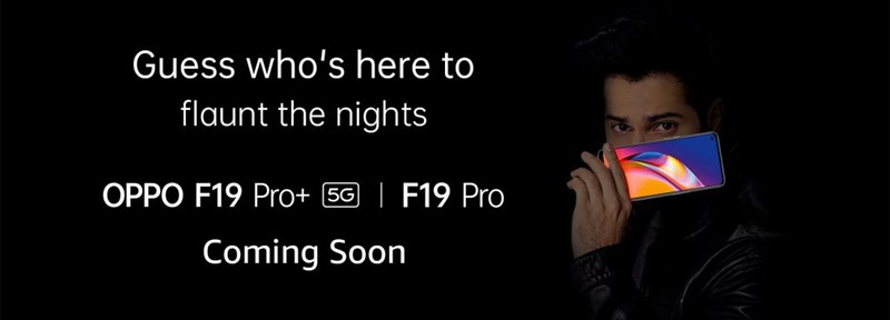 Giám đốc Tiếp thị OPPO đăng ảnh nhá hàng bộ đôi F19 Pro và F19 Pro Plus trước khi ra mắt tại Ấn Độ