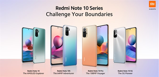 Redmi Note 10 Series ra mắt: Màn hình Super AMOLED 120Hz, camera 108MP, sạc nhanh 33W, giá từ 4.6 triệu
