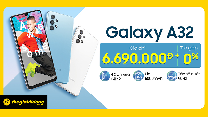 Galaxy A32 có màn hình 90Hz chính thức mở bán tại TGDĐ, giá bao ngon Galaxy A32 có màn hình 90Hz chính thức mở bán tại TGDĐ, giá bao ngon