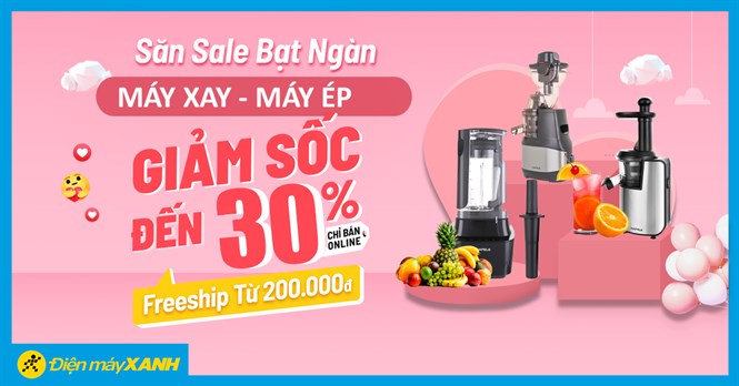 6 mẫu máy xay - máy ép giảm đến 30% dịp sale tháng 03/2021