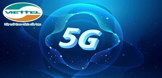 Tổng hợp gói cước 5G của Viettel với mức giá cực rẻ và cách đăng ký