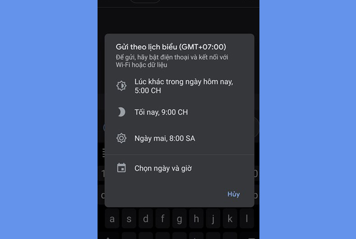 Chọn thời gian mà bạn muốn gửi tin nhắn