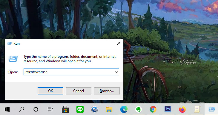 Nhập lệnh eventvwr.msc vào hộp thoại Run và nhấn Enter