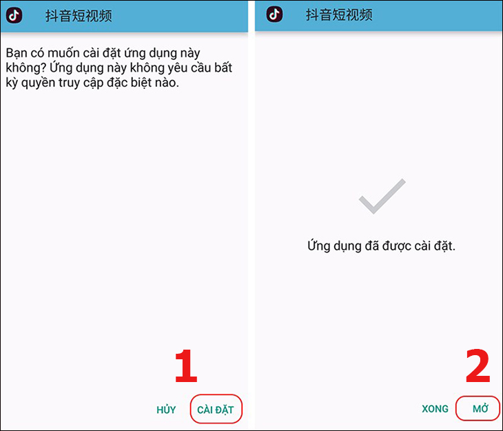 Hướng dẫn cách tải và đăng ký tài khoản TikTok Trung Quốc cực đơn giản > bấm Mở để cài đặt ứng dụng