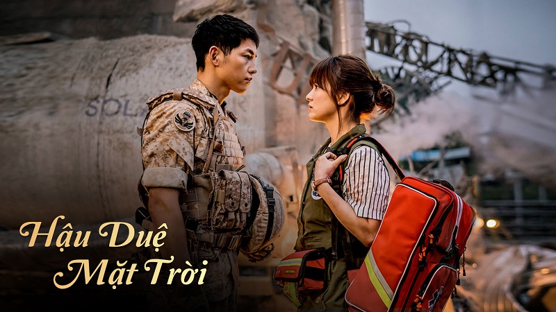 Descendants of the Sun - Hậu duệ mặt trời