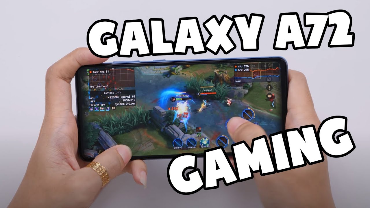 Cấu hình Samsung Galaxy A72 thoải mái chiến game