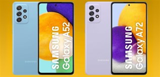 Tất tần tật thông tin về Samsung Galaxy A52, A72 cực hot vừa ra mắt