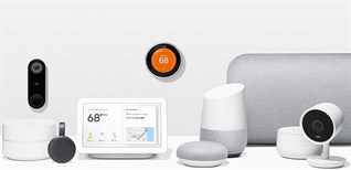 Top 10 thiết bị thông minh Google Home giúp cuộc sống tiện nghi hơn