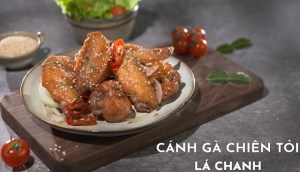 Cánh gà chiên tỏi lá chanh nghe thôi đã thơm nức mũi