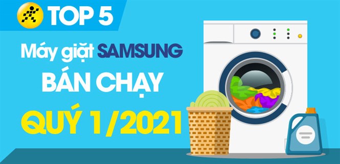 Top 5 máy giặt Samsung bán chạy nhất quý 1/2021 tại Điện máy XANH