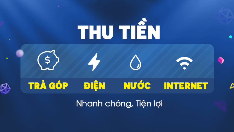 Thu tiền điện, nước, internet trực tuyến Thu tiền điện, nước, internet trực tuyến