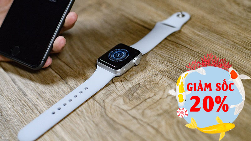 Apple Watch S3 giảm giá sốc đến 20% Apple Watch S3 giảm giá sốc đến 20%
