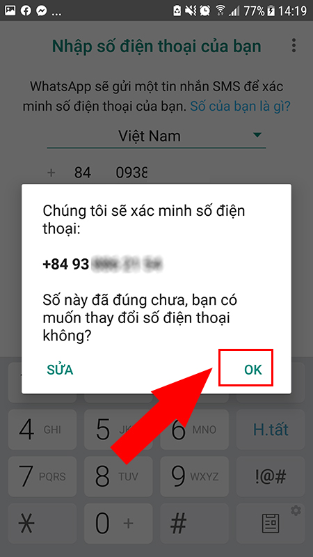 Hướng dẫn cách đăng ký tài khoản ứng dụng Whatsapp chi tiết nhất > Nhấn Ok để nhận mã xác minh số điện thoại