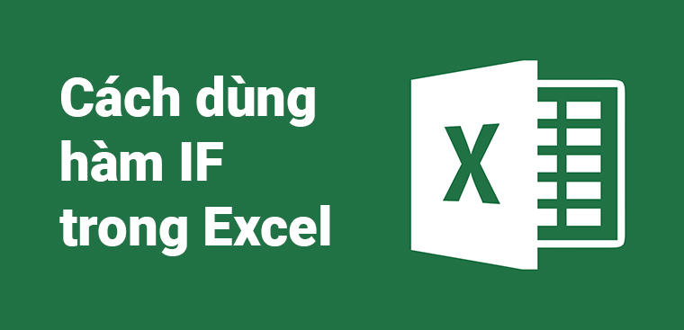 Hướng dẫn cơ bản về cách sử dụng hàm if trong excel 2010 với ví dụ minh họa