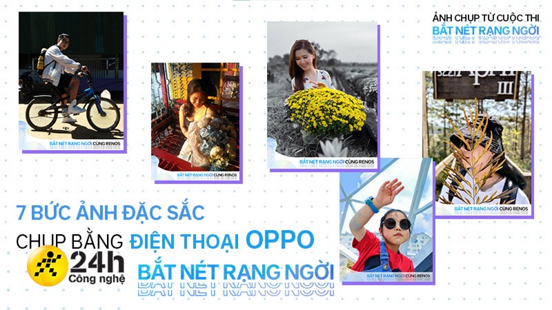 Bộ ảnh đẹp chụp bằng điện thoại OPPO tại cuộc thi Bắt nét rạng ngời
