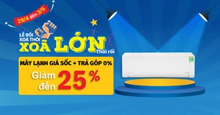 Tưng bừng sắm Lễ với 5 mẫu máy lạnh giảm đến 25%, mua ngay cho hè!