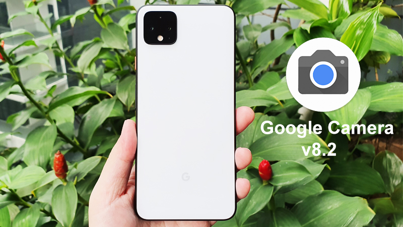 Cach-tai-Google-Camera-8-2-moi-nhat Cach-tai-Google-Camera-8-2-moi-nhat
