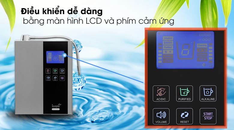 11 lý do nên mua máy lọc nước ion kiềm Ionpia cho gia đình bạn > máy lọc nước ion kiềm Ionpia có bảng điều khiển cảm ứng và màn hình LCD hiện đại