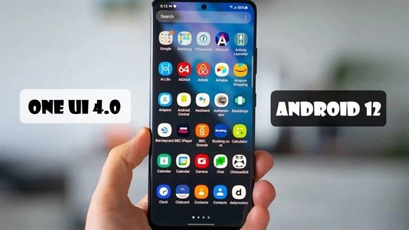 Danh sách dự kiến: Điện thoại Samsung được lên Android 12 (One UI 4.0)