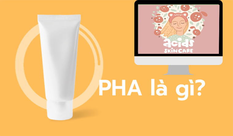 PHA là gì? Công dụng và cách sử dụng PHA