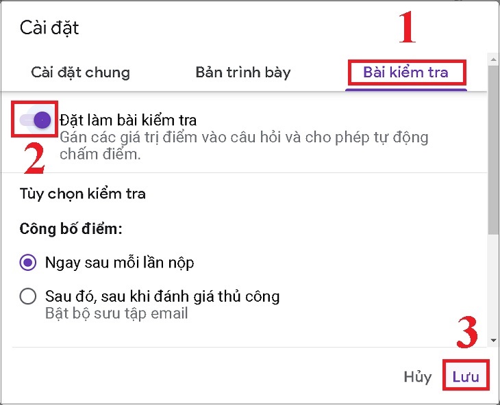 Nhấp vào phần Bài kiểm tra > Đặt làm bài kiểm tra > Lưu