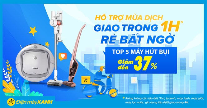 Top máy hút bụi giảm SỐC đến 37%, giao nhanh mùa dịch. Mua ngay!