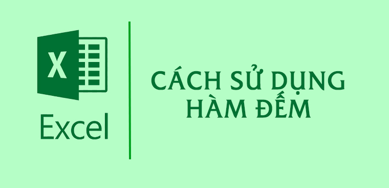 Cách tính công thức tính số lượng trong excel hiệu quả và nhanh chóng