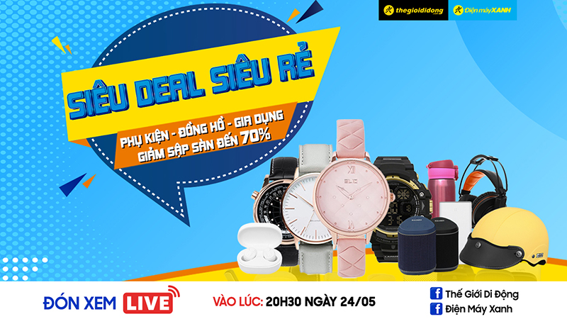 Livestream đồng hồ, phụ kiện, gia dụng Livestream đồng hồ, phụ kiện, gia dụng