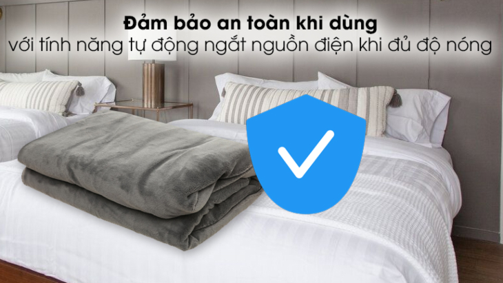 Lựa chọn thương hiệu chăn điện uy tín, chất lượng