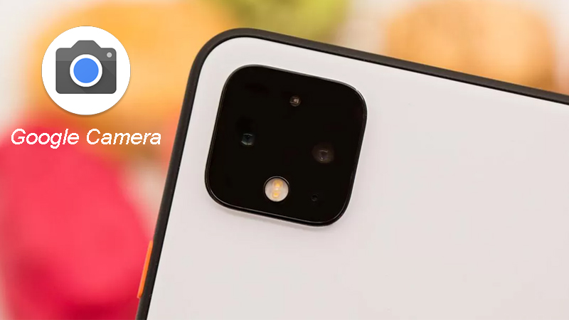 Huong-dan-tai-Google-Camera-8-2-moi-nhat Huong-dan-tai-Google-Camera-8-2-moi-nhat