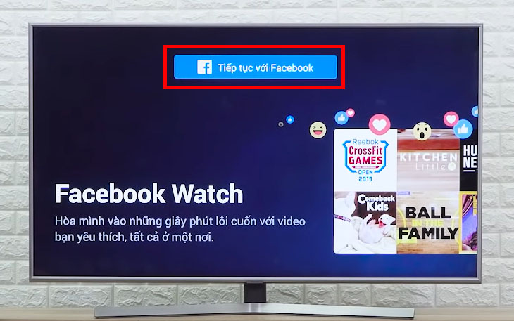 Cách tải, cài đặt Facebook Watch xem video trên Smart Tivi > Chọn Tiếp tục với Facebook