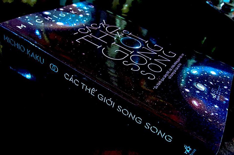 Các Thế Giới Song Song – Michio Kaku (2018)