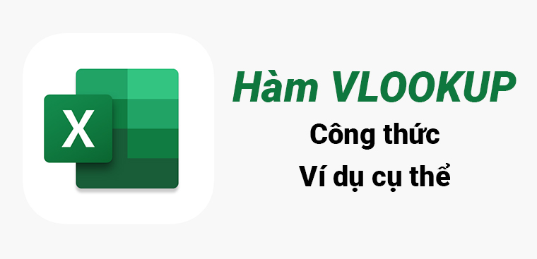 Hướng dẫn Cách dùng hàm vlookup trong Excel chi tiết nhất