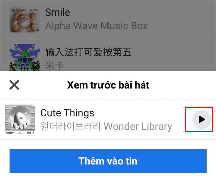 Chọn bài hát và nhấn vào biểu tượng tam giác để nghe trước bài hát