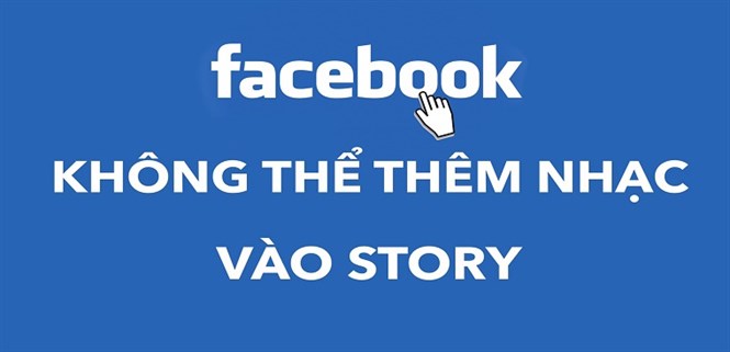 Người dùng Android không thể thêm nhạc vào story Facebook. Nguyên nhân và cách khắc phục