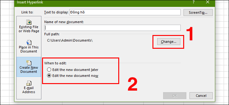 Hyperlink là gì? Cách tạo liên kết trang trong Word, Excel, PowerPoint > Nhấp vào Change để chọn vị trí để tạo 1 file Excel mới