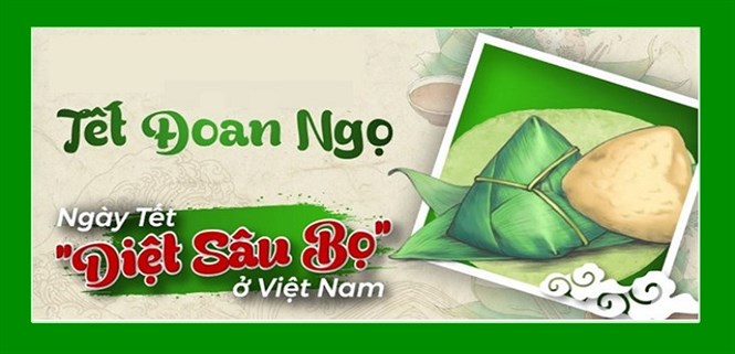 Tìm hiểu 7 phong tục trong ngày Tết Đoan Ngọ ở các gia đình Việt Nam