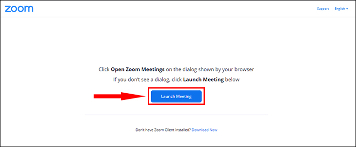 Cách sửa lỗi sai mật khẩu Zoom chi tiết từng bước > Chọn Launch Meeting