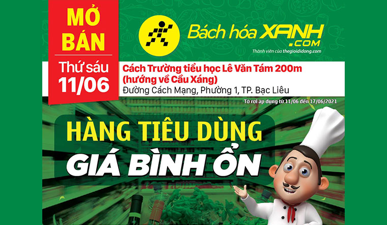 Cửa hàng Bách hóa XANH tại đường Cách Mạng, phường 1, Thành phố Bạc Liêu khai trương ngày 11/06