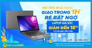 Top 8 laptop giảm SỐC đến 6 triệu, rinh ngay học & làm online mùa dịch, giao nhanh 1h