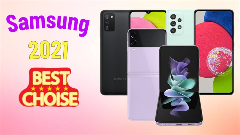 Nên mua điện thoại Samsung nào 2021? Gửi bạn những mẫu cực HOT theo từng tiêu chí, từ điện thoại giá rẻ đến flagship giảm sâu